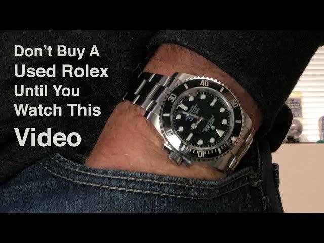 6 Things To Ask Before You Buy A Used Rolex