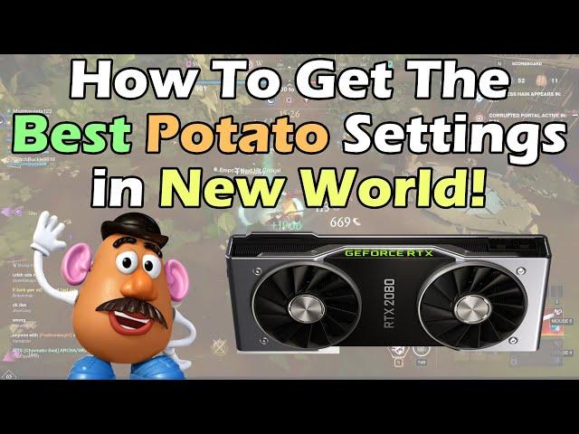 How to get the Best Potato Settings in New World!