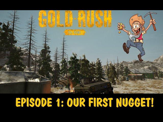 Gold Rush The Game - Episode 1: Our First Nugget!