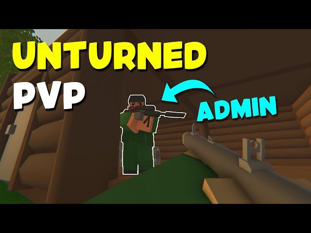 Unturned PvP - Abusive Admin Banned Me For Dominating Server