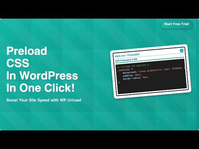 One-Click CSS Preload, Optimize WordPress Instantly using WP Unload!