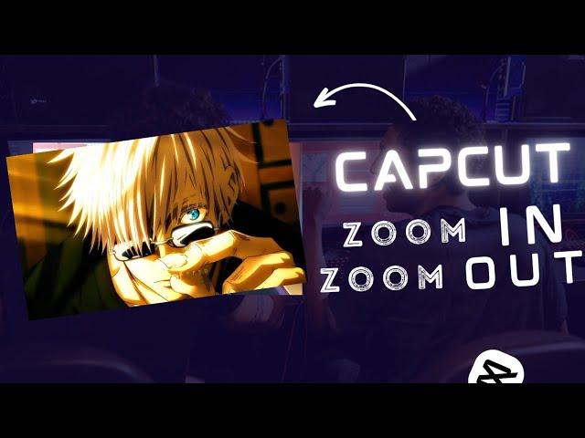 Capcut Smooth Zoom IN / OUT Transition | Smooth Zoom Transition | Capcut Turtorial