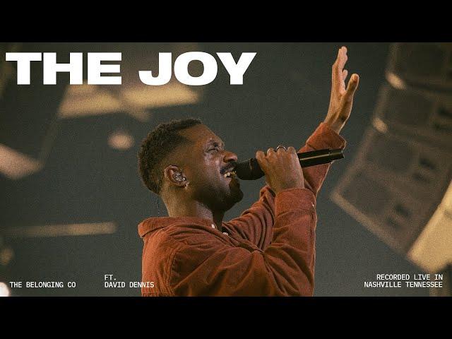 The Joy (Feat. David Dennis) // The Belonging Co