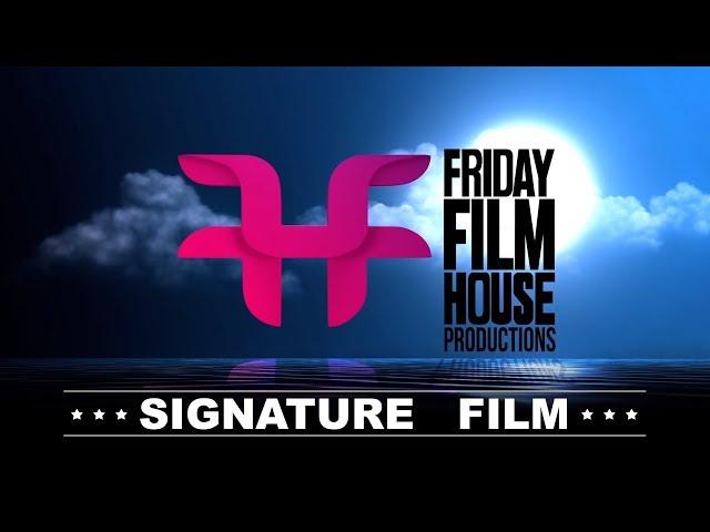 FRIDAY FILM HOUSE - Signature Film