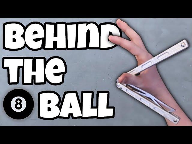 Behind the 8 Ball  // Beginner Balisong Tutorial