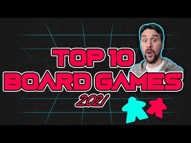 Top 10 BEST Boardgames of 2021! A GLHF Boardgames list, with a Spicy Twist!