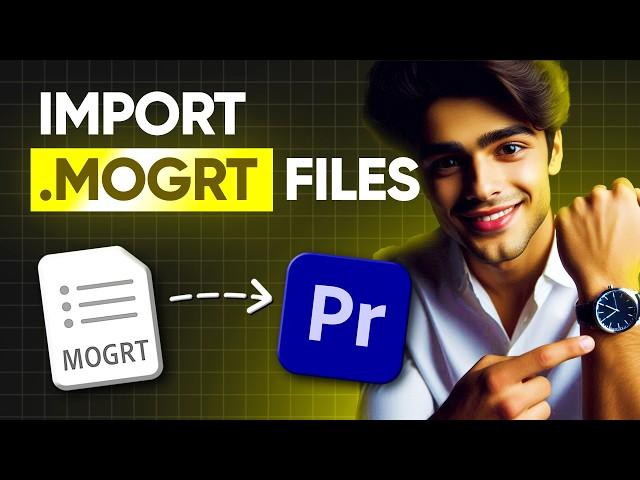 Install MOGRT Files in Premiere Pro 2024: 2 Quick Methods in 60 Seconds!