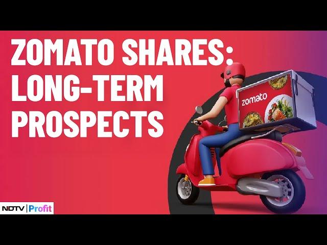 Long-Term Investment: Is Zomato Share Worth Holding? | NDTV Profit