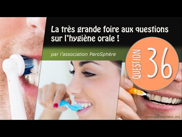 036. La brosse à dents électrique abîme-t-elle la gencive ?