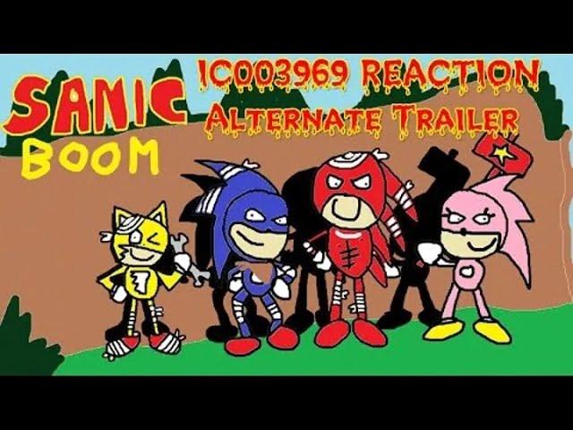 ic003969 реагирует на SANIC Boom Alternate Trailer