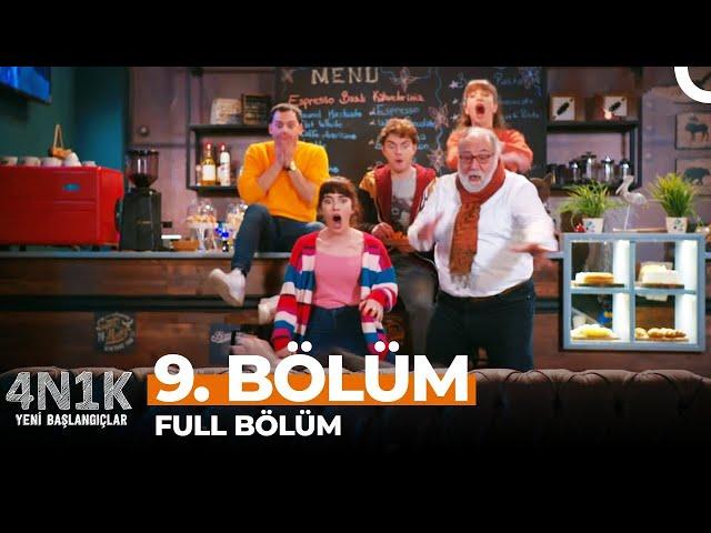 4N1K Yeni Başlangıçlar 9. Bölüm