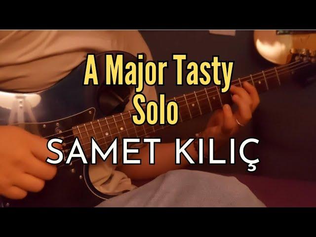 A Major Tasty Guitar Solo