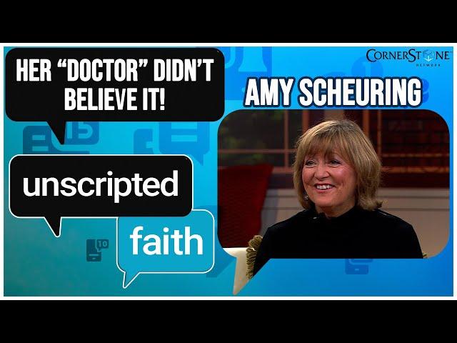 Woman healed from cancer while thinking about having an abortion | Amy Scheuring on Unscripted Faith