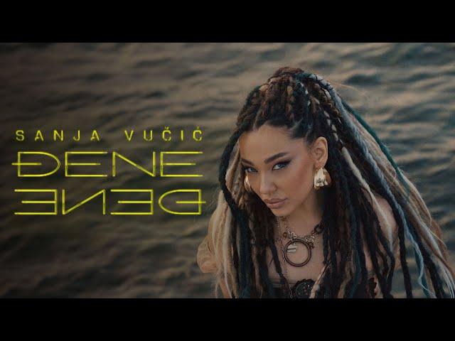 Sanja Vučić - Đene Đene (Official Video | Album Remek-Delo)