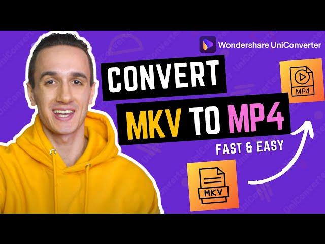How to Convert MKV to MP4