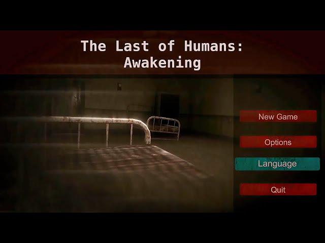 "Последний из Выживших: Пробуждение" Прохождение. Часть первая. / Game The Last of Humans: Awakening