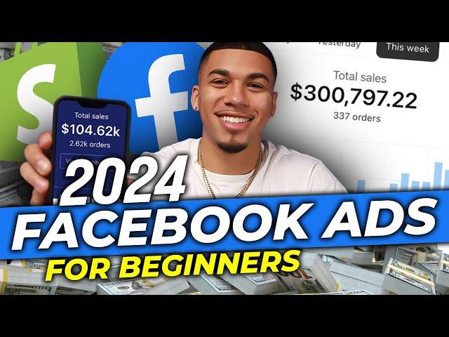 Complete Facebook Ads Course for 2024 (Step-By-Step)