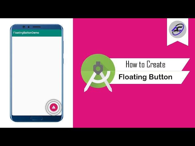 How to Create Floating Action Button in Android Studio | FloatingActionButton | Android Coding