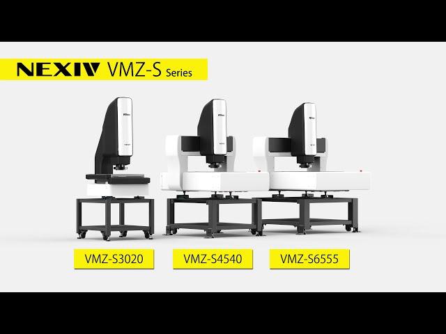 NEXIV VMZ-S Video Measuring Systems Overview