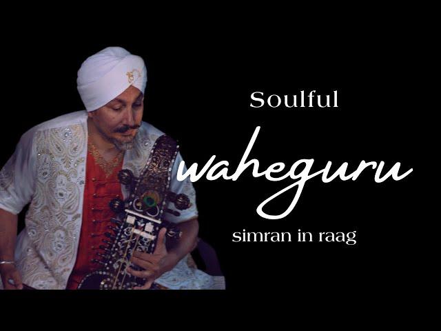 Soulful Live Waheguru Simran | Calm | by Prof Surinder Singh Yogi of Sound in Raag Dhanasri