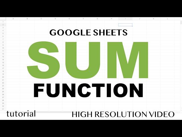 Google Sheets - SUM Function: Basics, Sum If, Sum from Other Sheets & Files and More