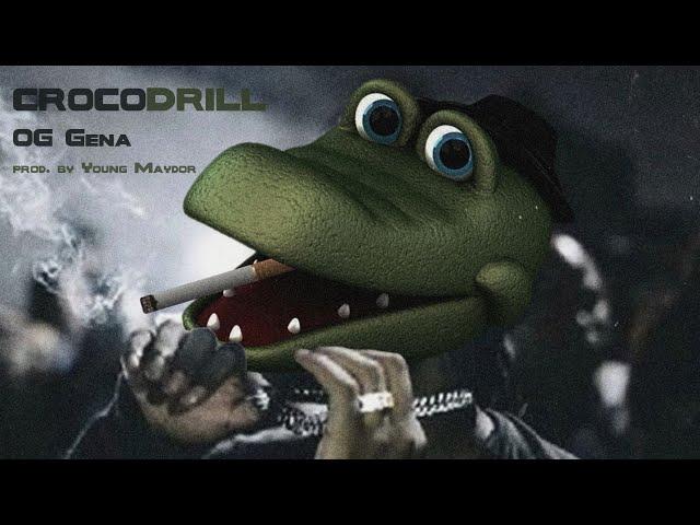 OG Gena - CROCODRILL (prod. by Young Maydor) | Я играю на гармошке (UK Drill Remix)