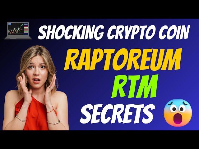 The Shocking Raptoreum Coin RTM Secrets | New Crypto Token Facts Trading Guide