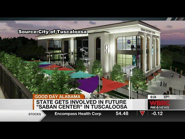 State gets involved in future "Saban Center" in Tuscaloosa