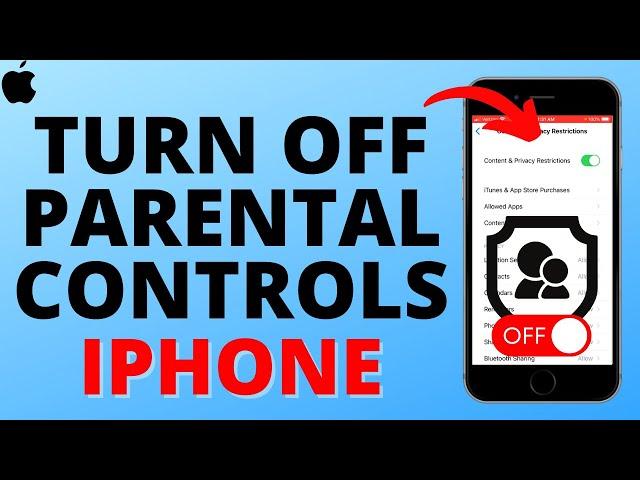 How to Turn Off Parental Controls on iPhone