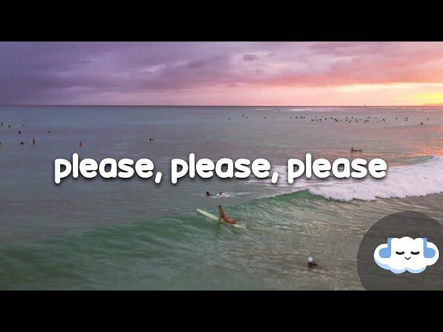 Sabrina Carpenter - Please, Please, Please (Clean - Lyrics)