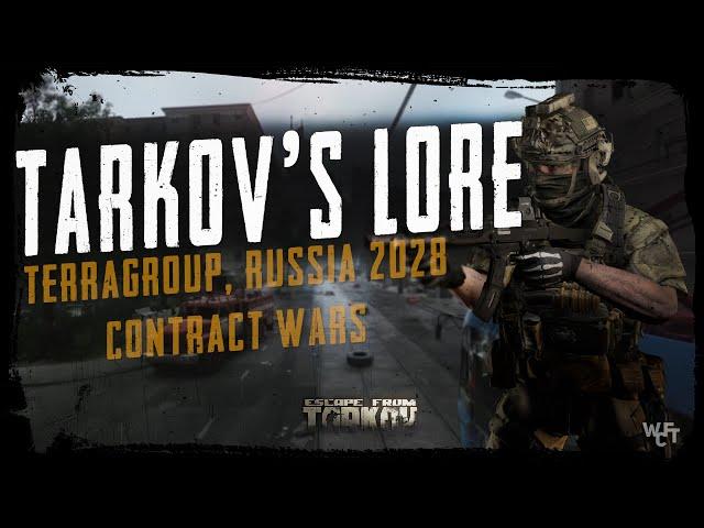 Story & Lore of Escape from Tarkov - TerraGroup, Russia 2028, Contract Wars!