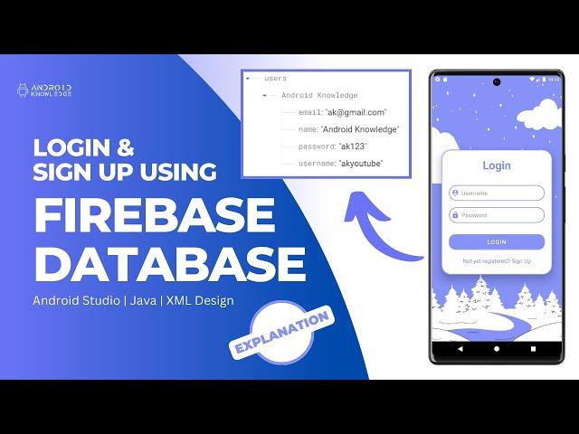 Login and Signup using Firebase Realtime Database in Android Studio | Explanation Video