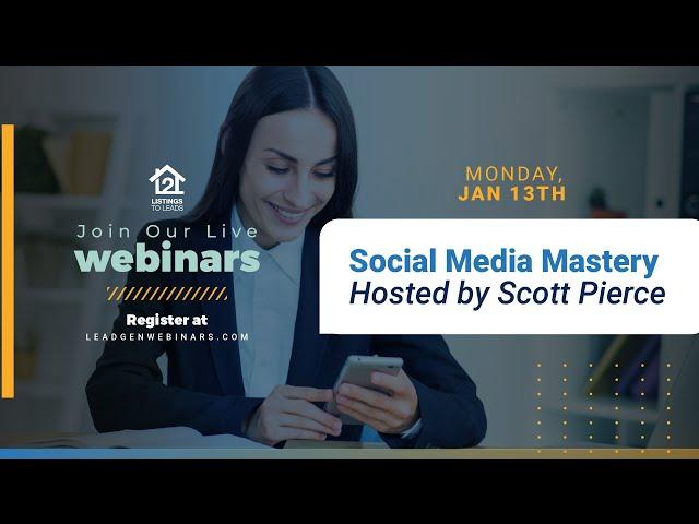 Social Media Mastery - The Daily Calendar to a Listing a Week (Jan 13th)