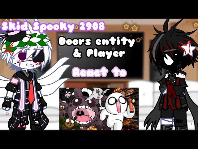 ||GC||Doors entity & Player||React to...||Repost