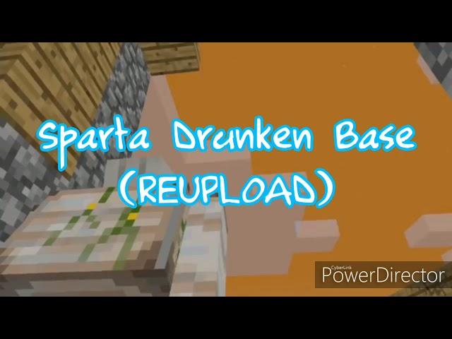 Sparta Drunken Base (REUPLOAD)