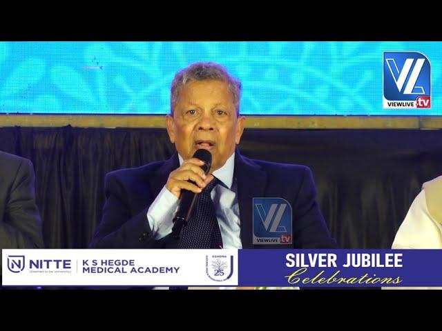 N.Vinaya Hegde| Nitte K S Hegde Medical Academy | Silver Jubilee Celebrations| KSHEMA Campus