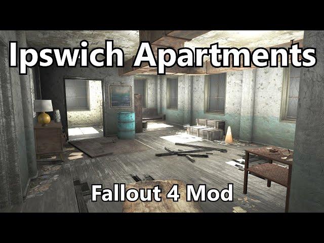 Ipswich Apartments - Fallout 4 Mod - Developer Commentary