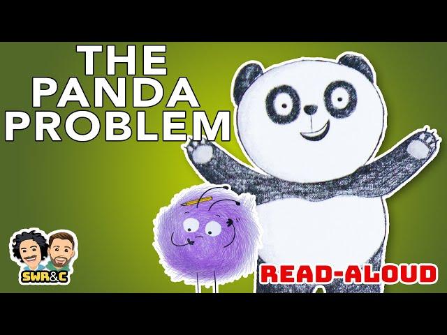  The Panda Problem | READ ALOUD