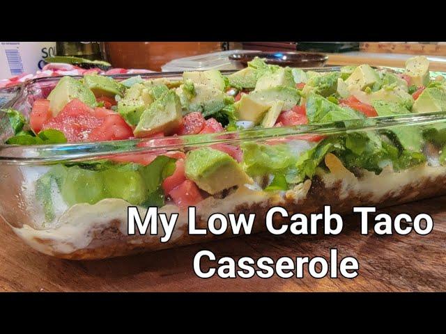 Low Carb Taco Casserole!