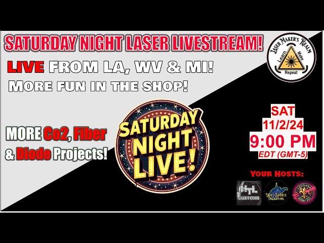 Saturday Night Laser Livestream!