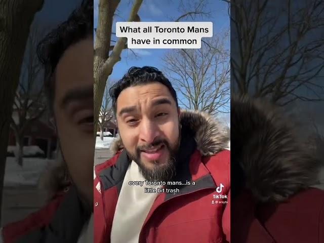 What all Toronto Mans have in common | Arsy Toronto Comedian