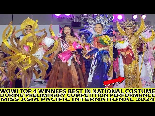 WOW! TOP 4 BEST IN NATIONAL COSTUME PRELIMINARY COMPETITION MISS ASIA PACIFIC INTERNATIONAL 2024