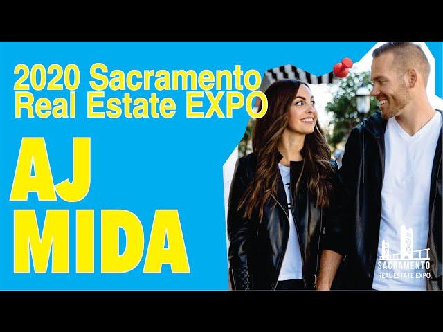 2020 Sacramento Real Estate Expo! - AJ Mida