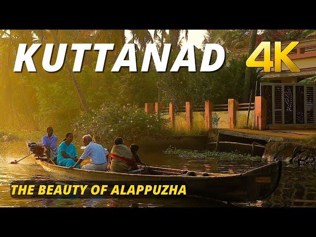 Kuttanad - Alappuzha !!! Cinematic 4K Video !!!