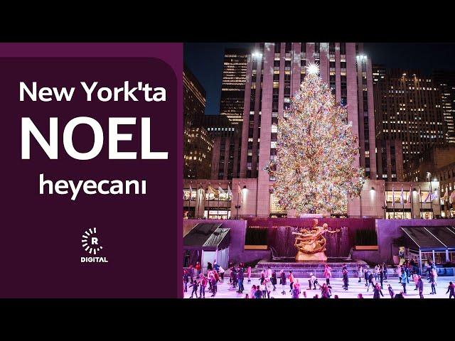 New York'ta Noel heyecanı devam ediyor