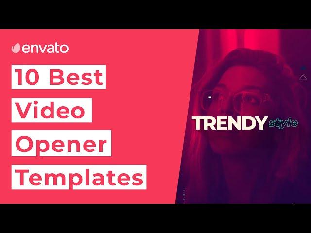 10 Best Video Opener Templates [2021]