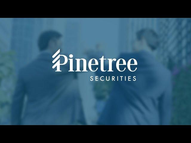 Pinetree Securities - A fully digital financial corporation