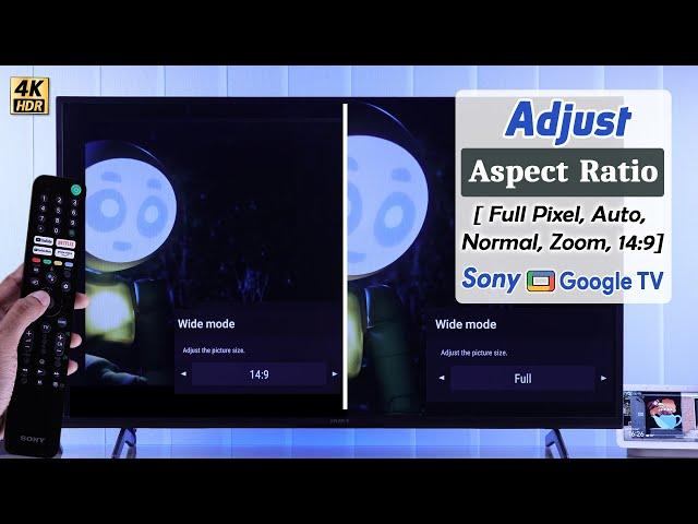 Sony Google TV: Screen Aspect Ratio Size Adjustment! [Make Full Screen]