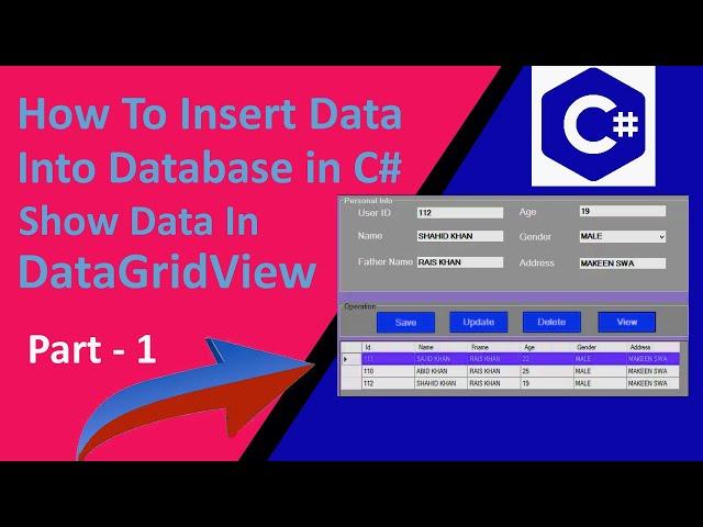 How To Insert Data Into Database | Show Data in DataGridView In C# | Visual Studio 2015