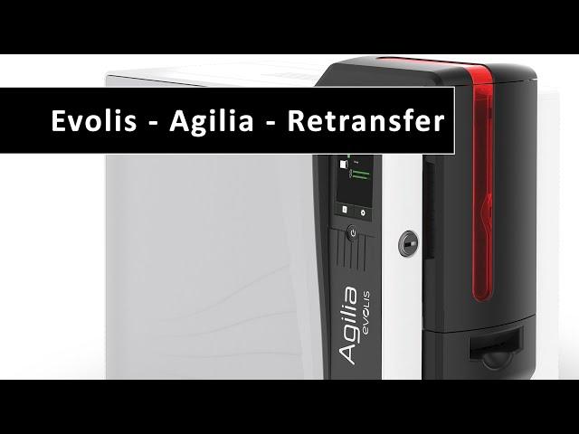 Aptika - Evolis - Agilia - Retransfer Card Printer - The Game Changer